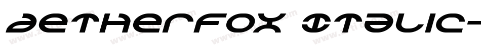 Aetherfox Italic字体转换